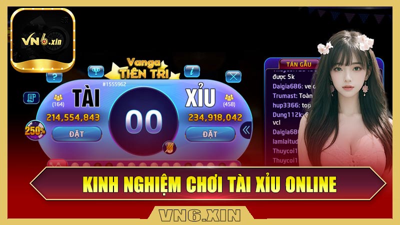 Kinh nghiệm chơi tài xỉu online hiệu quả nhất