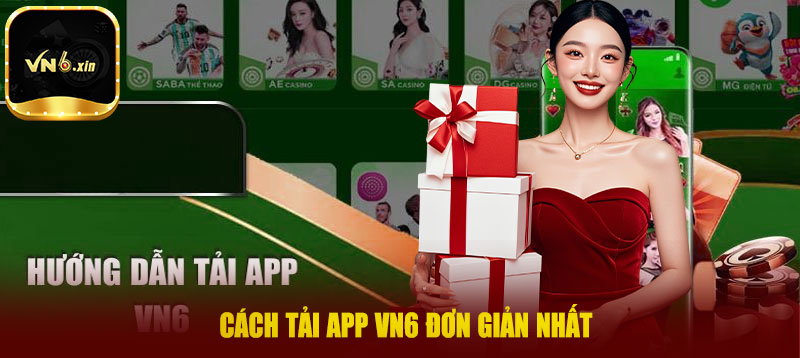 Cách tải app VN6 đơn giản nhất