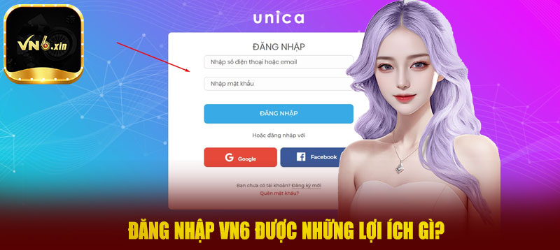 Đăng nhập VN6 được những lợi ích gì?